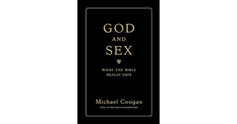 God And Sex What The Bible Really Says By Michael D Coogan