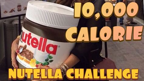Nutella Calorie Challenge Cheat Day Kg Girls Vs Food