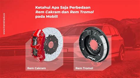 Ketahui Perbedaan Rem Cakram Dan Rem Tromol Pada Mobil