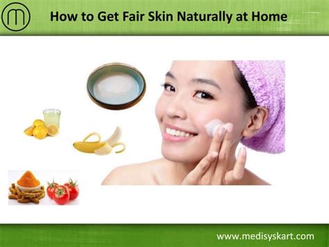 How To Get Fair Skin Naturally At Home Ppt