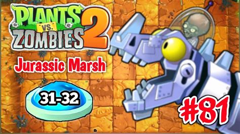 Pvz 2 Jurassic Marsh Day 31 32 Zombot Dinotronic Mechasaur Plants