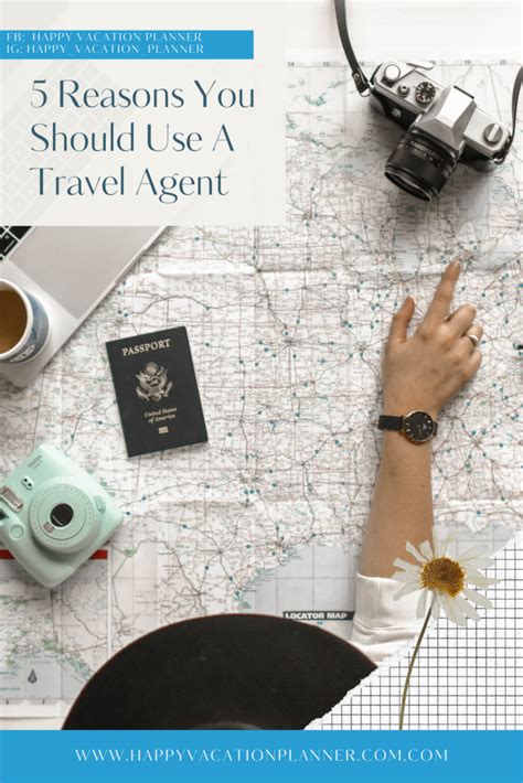 5 Reasons You Should Use A Travel Agent Happy Vacation Planner