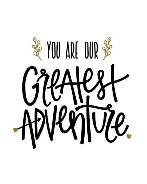 You Are Our Greatest Adventure Typographic Print Nursery Art New