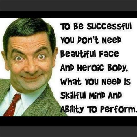Mr Bean Quotes Quotesgram