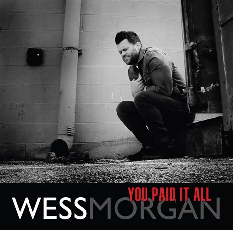 His second album, under an open heaven, vol. Wess Morgan | Path MEGAzine