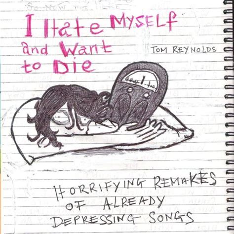 I Hate Myself And Want To Die Audible Audio Edition Tom Reynolds Oliver Wyman