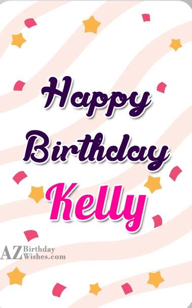 Happy Birthday Kelly