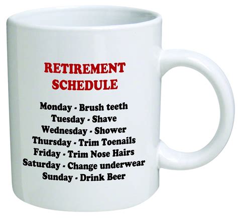 Sip from one of our many funny quotes coffee mugs, travel mugs and tea cups offered on zazzle. funny coffee mugs and mugs with quotes: retirement schedule comedy coffee mug