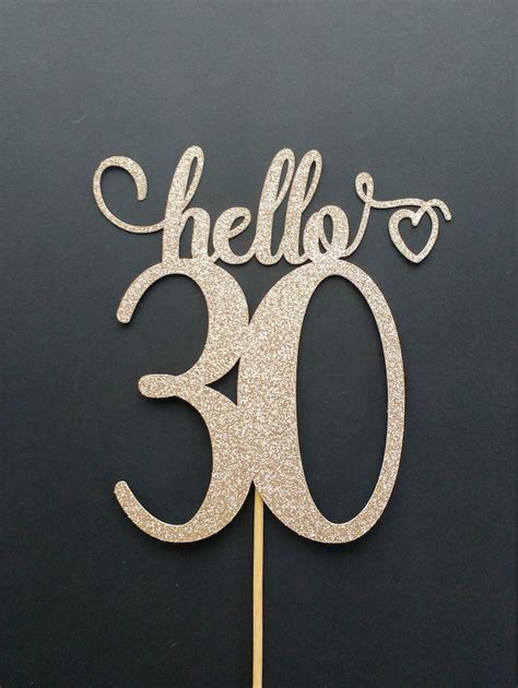Hello 30 Custom Cake Topper 30th Birthday Cake Topper Etsy