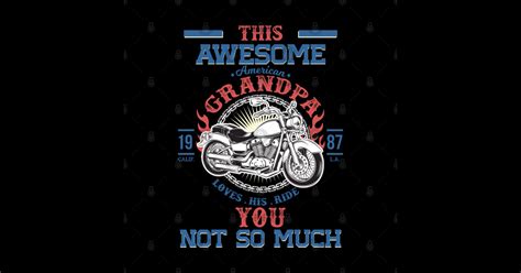 This Awesome American Grandpa Loves His Ride You Not So Much Grandpa Tapestry Teepublic