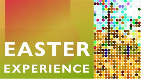 Easter Experience Photos Youtube