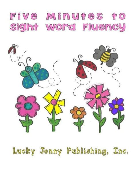 Five Minutes To Site Word Fluency By Elizabeth Chapin Pinotti