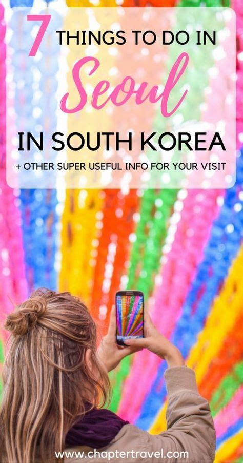 Complete Travel Guide For Seoul Including Fun Things To Do In Seoul