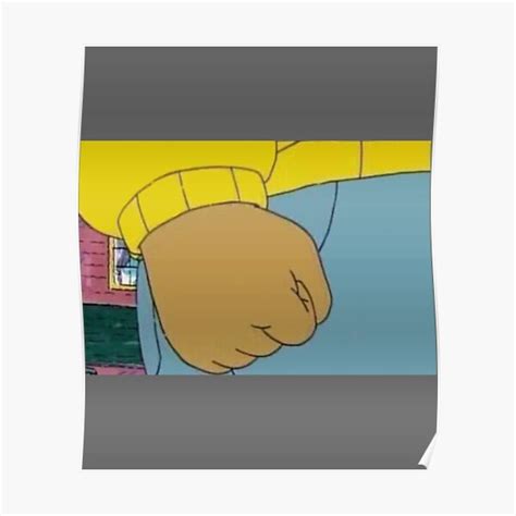 arthur s clenched fist meme poster for sale by andy7584324 redbubble