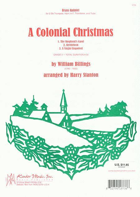 A Colonial Christmas By William Billings 1746 1800 Sheet Music For