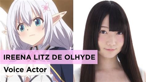 Ireena Litz De Olhyde Voice Actor Wakana Maruoka Youtube