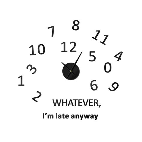 Whatever Im Late Anyway New Home Decor Wall Clock Big Mirror Large Size