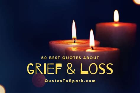 50 Quotes About Grief And Loss To Help You Cope With It