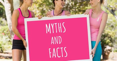 Debunking Common Myths Associated With Breast Cancer Feeling Fit