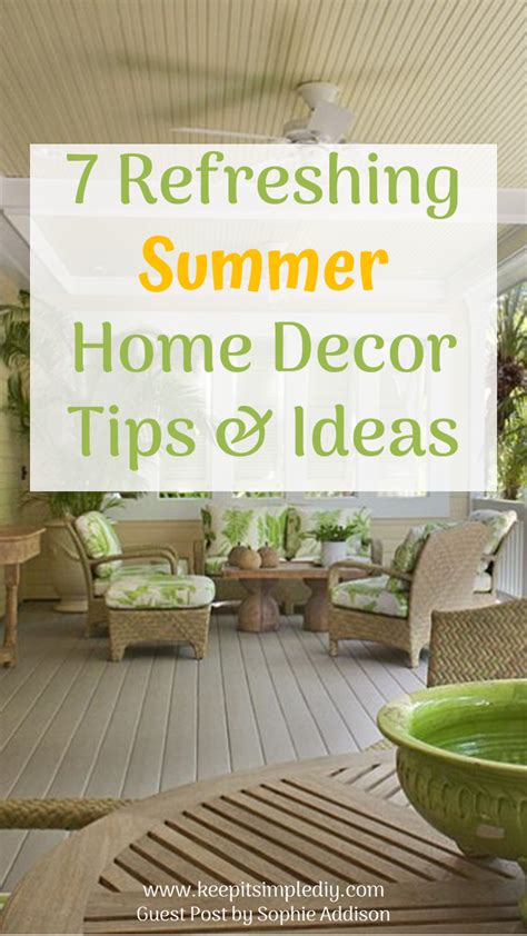 7 Refreshing Summer Home Decor Tips And Ideas Keep It