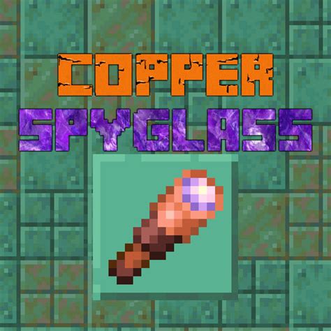 Copper Spyglass Minecraft Texture Pack