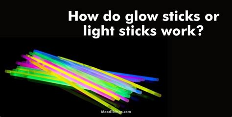 How Do Glow Sticks Work Everything You Wanted To Know Mood Things