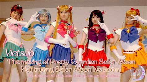 Vietsub The Making of Pretty Guardian Sailor Moon Hậu trường Sailor Moon live action YouTube