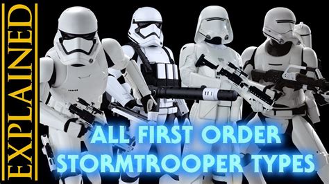 Every First Order Stormtrooper Type In Star Wars