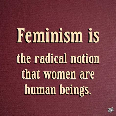 Empowering Feminist Quote