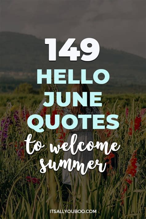 149 Hello June Quotes To Welcome Summer
