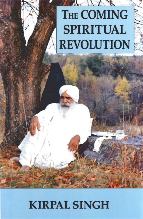 The Coming Spiritual Revolution Sant Bani Ashram