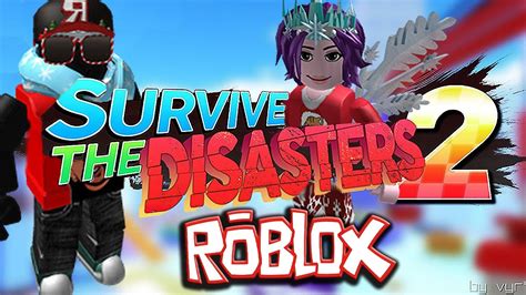 Roblox Survive The Disasters 2 Youtube