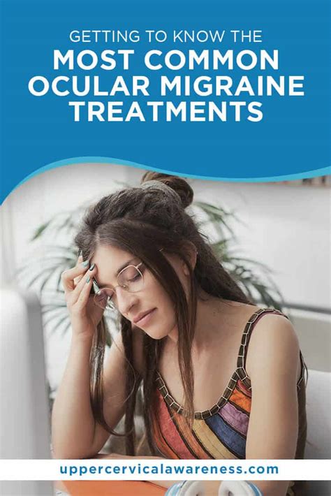 Getting To Know The Most Common Ocular Migraine Treatment