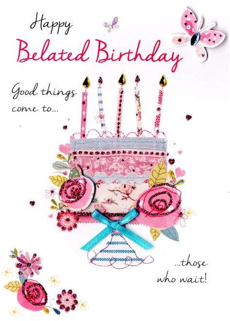 Happy Belated Birthday Greeting Card Cards