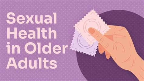 Sexual Health In Older Adults Ausmed Lectures