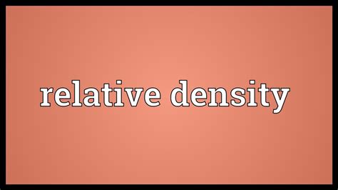 Relative density Meaning - YouTube