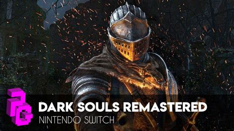 Análisis De Dark Souls Remastered Nintendo Switch Rpp Noticias