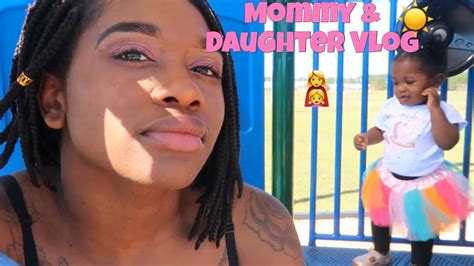Mommyanddaughter Vlog Saturday With Us Youtube