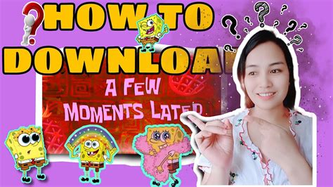 How To Download A Few Moments Later Spongebob Effect Simply Lang