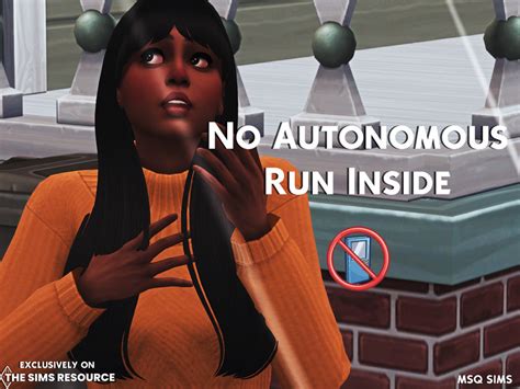 The Sims Resource No Autonomous Run Inside