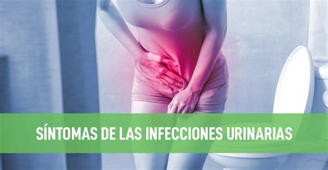 Sintomas De Las Infecciones Urinarias