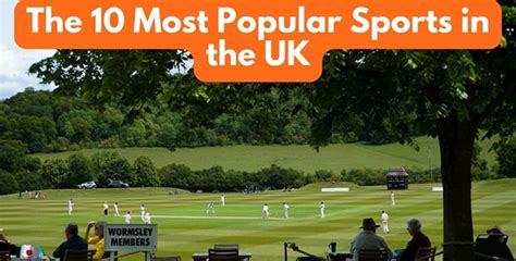 Top 10 Most Popular Sports In United Kingdom 2023 The Westminster