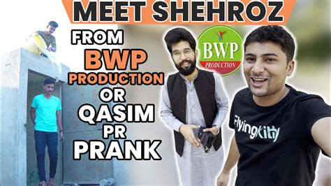 Bwp Production Ceo Shehroz Visit Our Studio We Prank Qasim Maaz Bhai