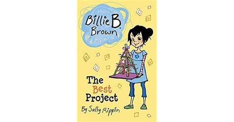 Billie B Brown The Best Project By Sally Rippin