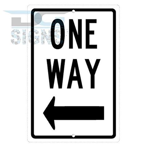 One Way With Left Arrow Aluminum Sign Street And Safety Sign Etsy
