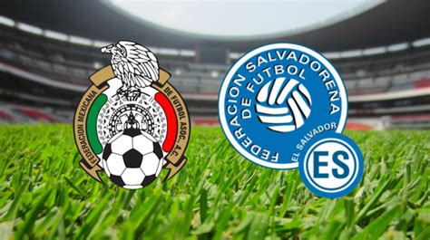 Horario, dónde ver en vivo por tv, streaming, alineaciones y pronóstico. Mexico vs El Salvador (Prediction, Preview & Betting Tips ...