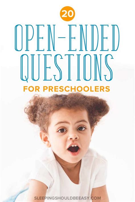 Discover 20 New Ways To Ask Open Ended Questions For Kids