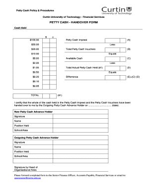 From here, the workers can look at the operations. Fillable Online finance curtin edu PETTY CASH - HANDOVER ...