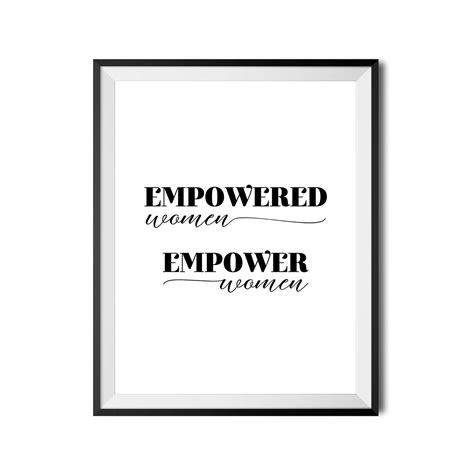 Empowered Women Empower Women Printable Art Feminist Print Etsy