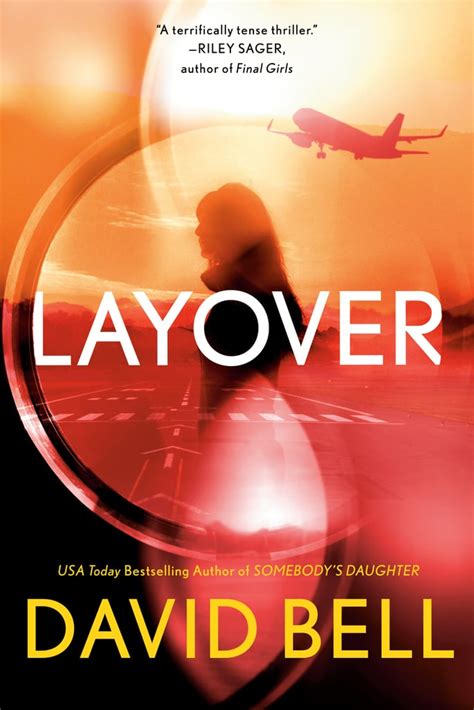 Annettes Book Spot Book Review Layover By David Bell
